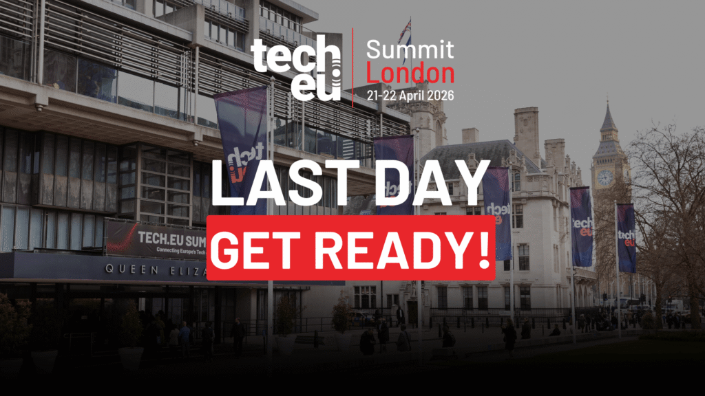 The Tech.eu Summit London 2026 is tomorrow: Last chance to secure your place