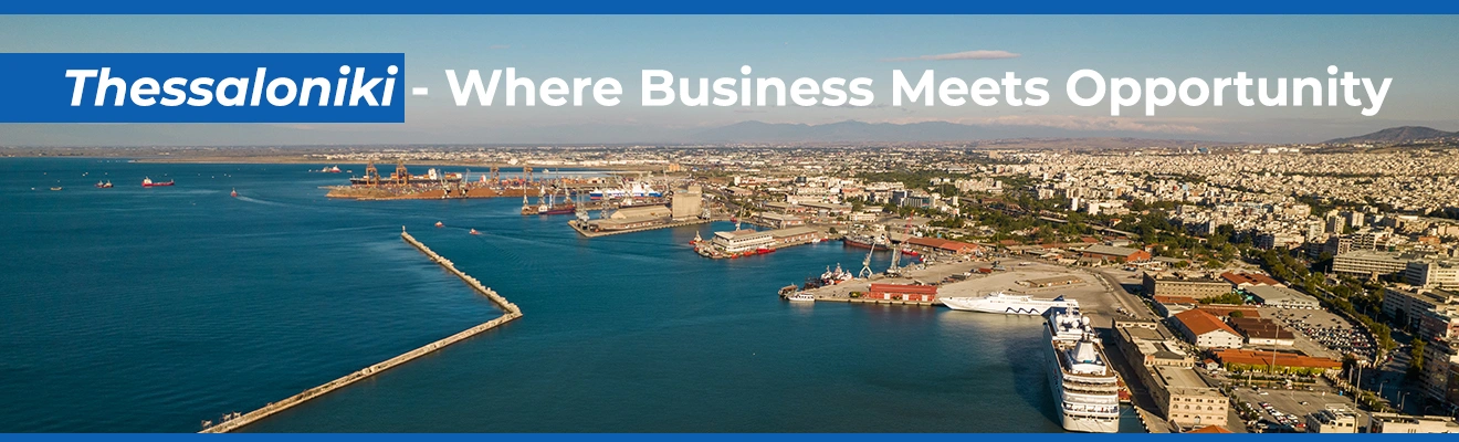 Thessaloniki: A Business Hub